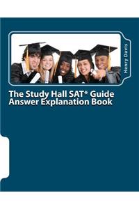 Study Hall SAT Guide Answer Explanation Book