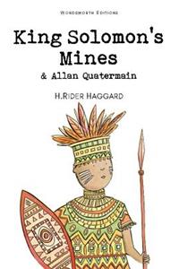 King Solomon's Mines & Allan Quatermain