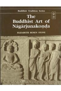 The Buddhist Art of Nagarjunakonda