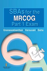 SBAs for the MRCOG Part 1 Exam