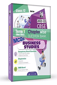 Shivdas CBSE Chapterwise Question Bank with MCQs Class 12 Business Studies for 2022 Exam (Latest Edition for Term 1)