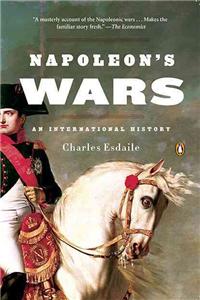 Napoleon's Wars: An International History