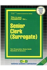 Senior Clerk (Surrogate): Passbooks Study Guide