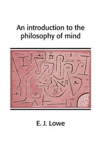 Introduction to the Philosophy of Mind