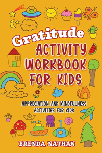 Gratitude Activity Workbook for Kids