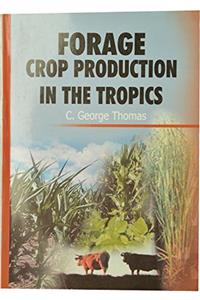 Forage Crop Production in the Tropics