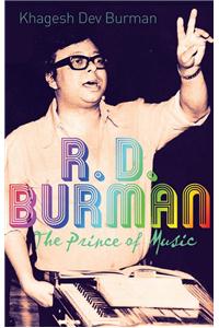 R.D. Burman: The Prince Of Music