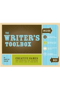 The Writer's Toolbox: Creative Games and Exercises for Inspiring the 'Write' Side of Your Brain: Creative Games and Exercises for Inspiring The "Write" Side of Your Brain