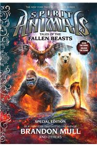 Tales of the Fallen Beasts (Spirit Animals: Special Edition)