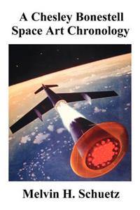 Chesley Bonestell Space Art Chronology