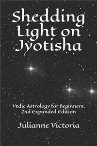 Shedding Light on Jyotisha