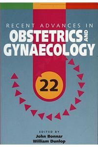 Recent Advances in Obstetrics and Gynaecology