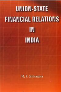 Union State Financial Relations in India