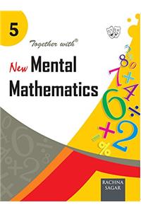 Together With New Mental Mathematics - 5