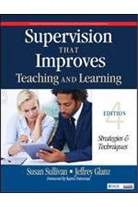 Supervision That Improves Teaching and Learning: Strategies and Techniques