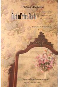 Out of the Dark: Du Plus Loin De L'Oubli