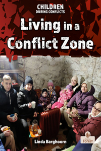 Living in a Conflict Zone