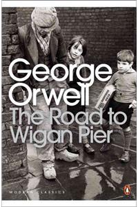 The Road to Wigan Pier