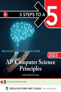 5 Steps to a 5: AP Computer Science Principles 2023