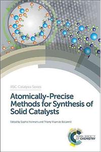 Atomically-Precise Methods for Synthesis of Solid Catalysts