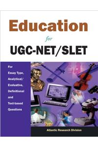 Education For Ugc-net/slet: For Essay Type,analytical/evaluative, DefinitionalAnd Text- Based Questions