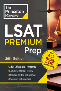 Princeton Review LSAT Premium Prep, 29th Edition: 3 Real LSAT Preptests + Strategies & Review