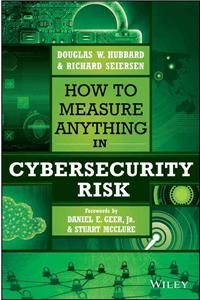 How to Measure Anything in Cybersecurity Risk