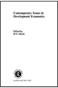 Contemporary Issues in Development Economics