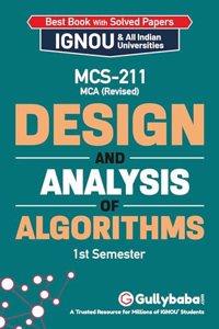 Gullybaba IGNOU MCA (Revised) 1st Sem MCS-211 Design and Analysis of Algorithms in English - Latest Edition IGNOU Help Book with Solved Previous Year's Question Papers and Important Exam Notes