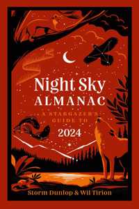 Night Sky Almanac: A Stargazer's Guide to 2024