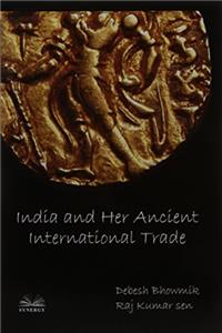 India and Her Ancient International Trade