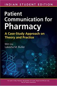 Patient Communication for Pharmacy : A Case-Study Approach on Theory and Practice