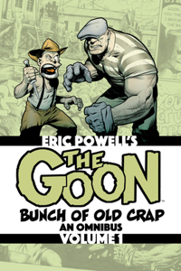 The Goon: Bunch of Old Crap Volume 1: An Omnibus