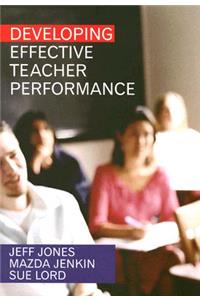 Developing Effective Teacher Performance