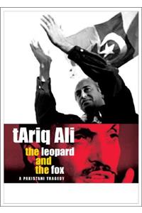 The Leopard and the Fox - A Pakistani Tragedy