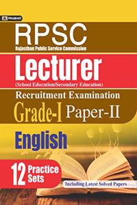 RPSC Rajasthan Public Service Commission Lecturer  (School Education/ Secondary Education) (Grade - I) Recruitment Examination 2018 (Paper - II English)