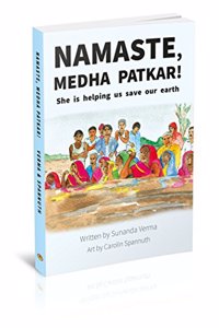 Namaste, Medha Patkar! She is helping us save our planet