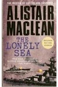 Alistair Maclean : The Lonely Sea