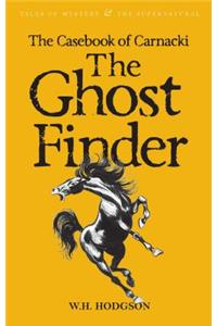 Casebook of Carnacki the Ghost-Finder