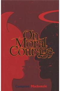 On Moral Courage