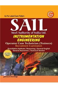 SAIL Steel Authority of India Limited Instrumentation Engineering : Operator Cum Technician (Trainees) Recruitment Exam