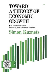 Toward a Theory of Economic Growth