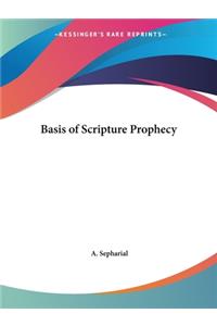 Basis of Scripture Prophecy