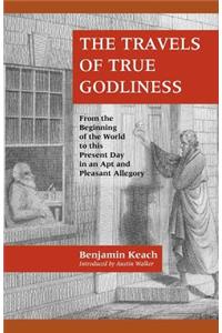 Travels of True Godliness