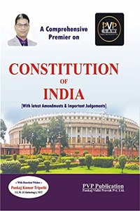 Constitution of India : A comprehensive Premier