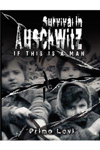 Survival In Auschwitz