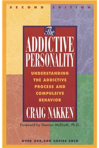 The Addictive Personality