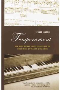 Temperament: How Music Became a Battleground for the Great Minds of Western Civilization