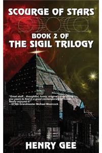 Scourge of Stars: Book Two of The Sigil Trilogy