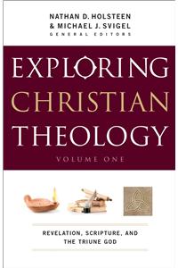 Exploring Christian Theology, Volume I